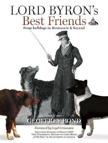 Lord Byron's Best Friends