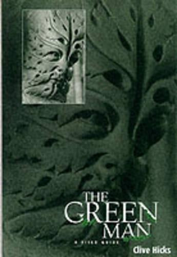The Green Man - A Field Guide