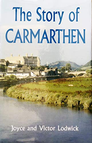 Story of Carmarthen