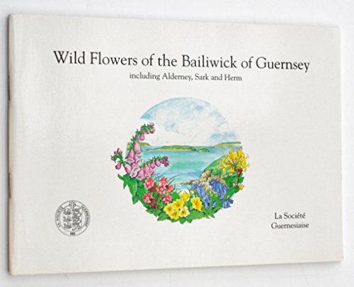 Wild Flowers of the Bailiwick of Guernsey