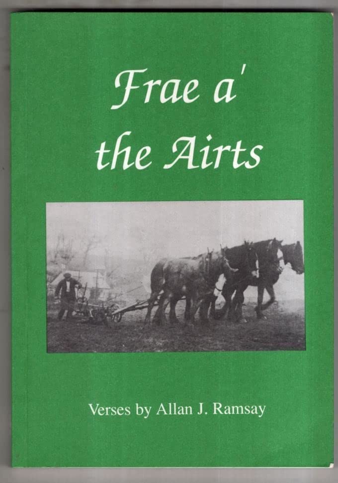 Frae a' the Airts: Verses by Allan J. Ramsay