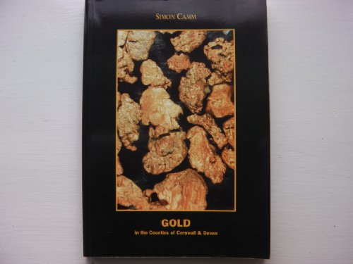 GOLD IN THE COUNTIES OF CORNWALL AND DEV