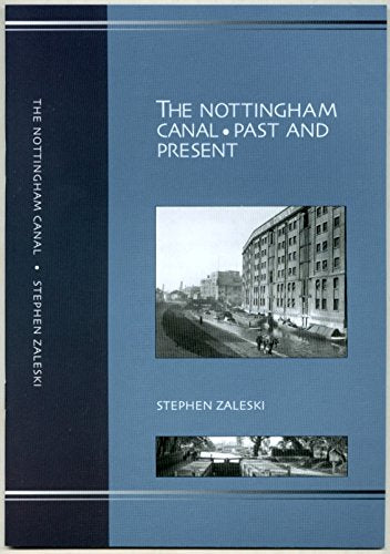 The Nottingham Canal: Past and Present