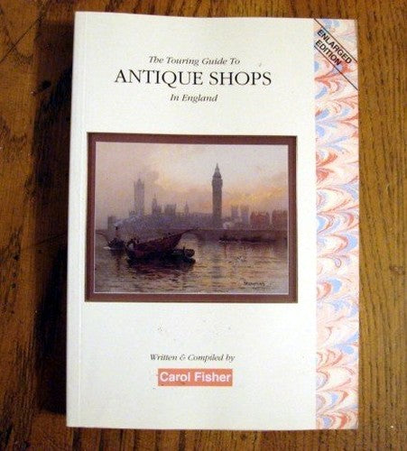 The Touring Guide to Antique Shops in England