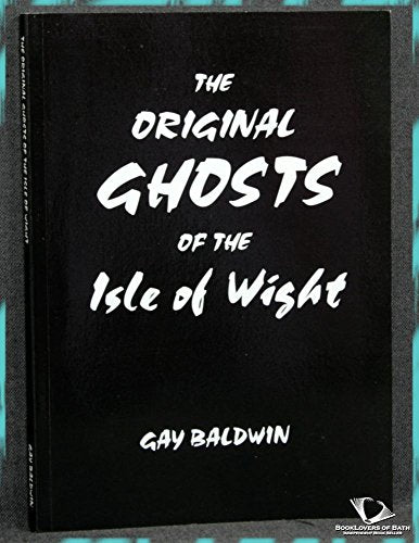 Original Ghosts of the Isle of Wight