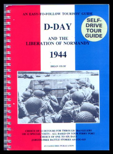 D-Day and the Liberation of Normandy, 1944