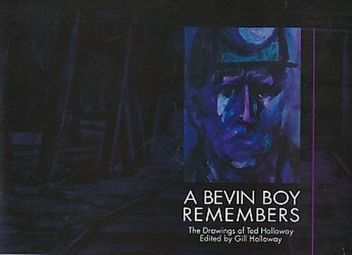 Bevin Boy Remembers