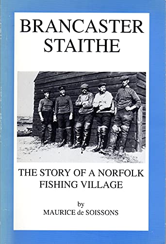 BRANCASTER STAITHE: THE STORY OF A NORFO