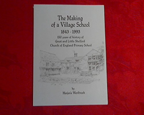 Making of a Village School, 1843-1993
