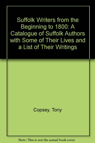 Suffolk Writers from the Beginning to 1800