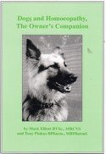Dogs and Homeopathy, The Owner's Companion
