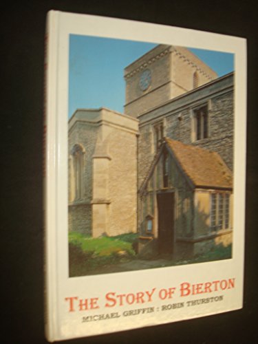 The Story of Bierton: The village, the Church and Its People
