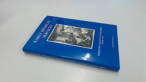 Early medical services: Berkshire and South Oxfordshire from 1740