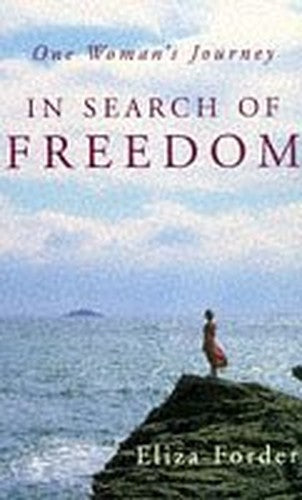In Search of Freedom
