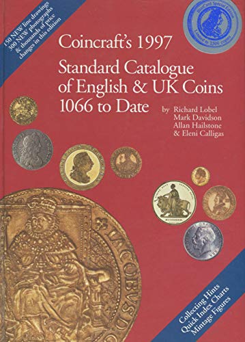 Coincraft's Standard Catalogue of English and UK Coins, 1066 to Date