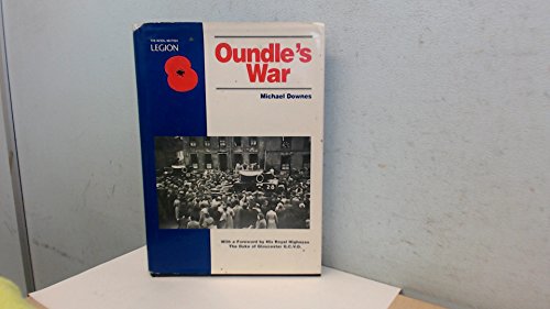 Oundle's War: Memories of a Northamptonshire Town, 1939-45