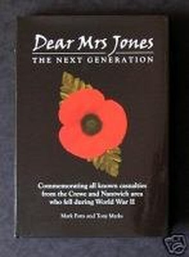 DEAR MRS JONES: THE NEXT GENERATION, 1939-1945. (SIGNED).