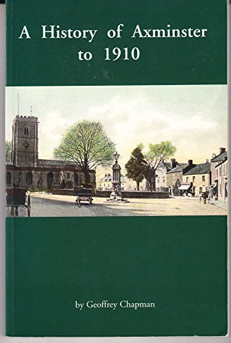 A history of Axminster to 1910
