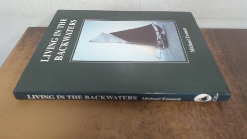 Living in the Backwaters