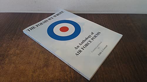 The Poems We Wrote: An Anthology of Air Force Poems