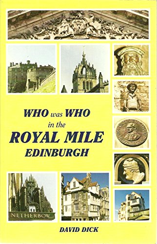Who Was Who in the Royal Mile, Edinburgh