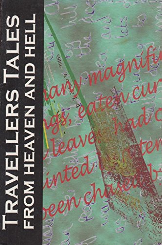 Traveller's Tales from Heaven and Hell