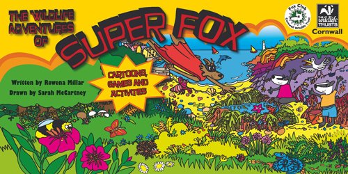 The Wildlife Adventures of Super Fox