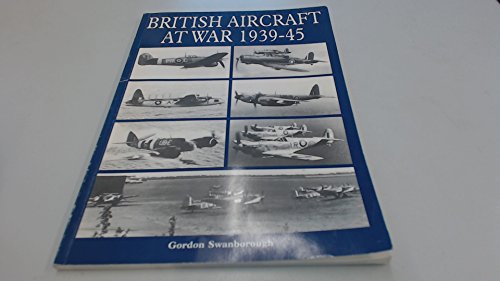 British Aircraft at War, 1939-45