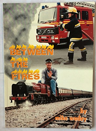 Between the Fires