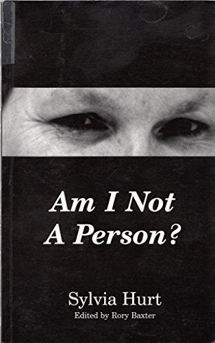 Am I Not a Person?