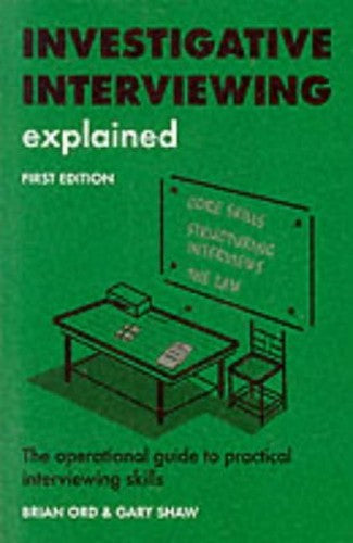 Investigative Interviewing Explained