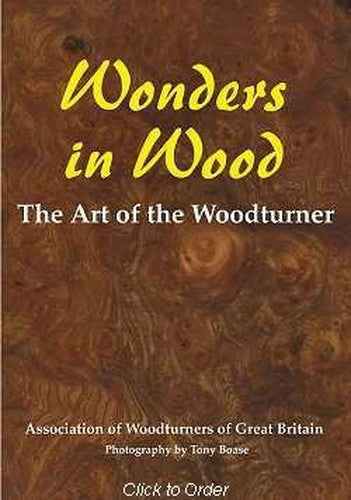 Wonders in Wood the Art of the Woodturner