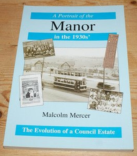 A Portrait of the Manor in the 1930s