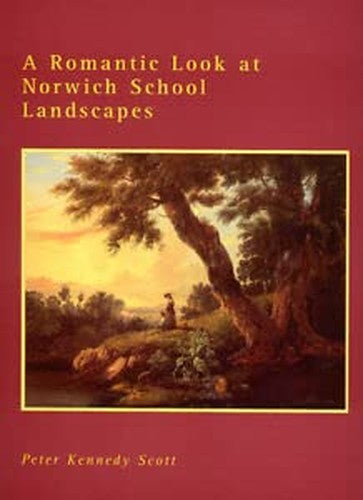 A Romantic Look at Norwich School Landscapes