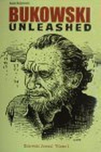 Bukowski Unleashed!