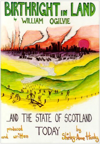"Birthright in Land", by William Ogilvie - and the State of Scotland Today