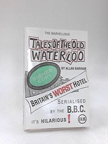 Tales of the Old Waterloo