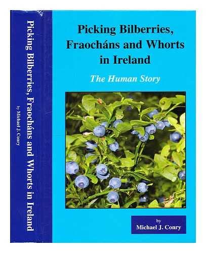 Picking bilberies, fraughans and Whorts in Ireland: the human story