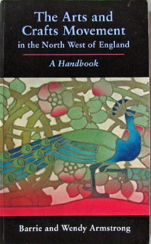 The Arts and Crafts Movement in the North West of England