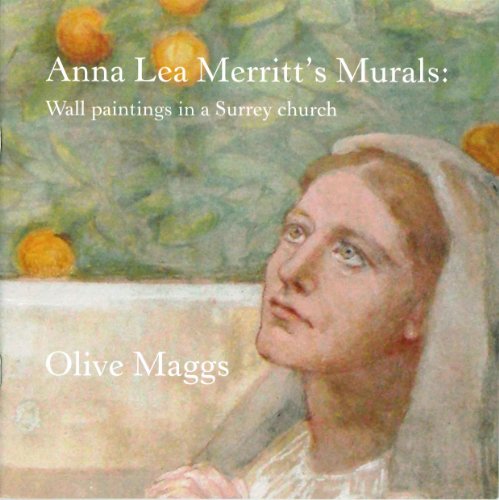 Anna Lea Merritt's Murals: Wall Paintings in a Surrey Church