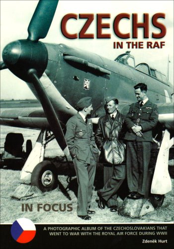 Czechs in the RAF in Focus
