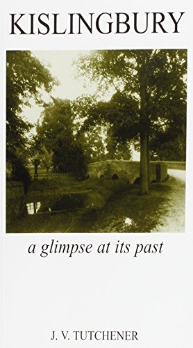 Kislingbury: A Glimpse at Its Past
