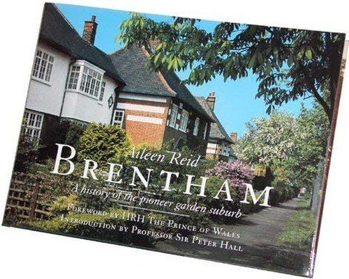 Brentham: A history of the pioneer garden suburb, 1901-2001