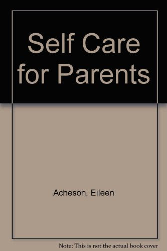 Self Care for Parents
