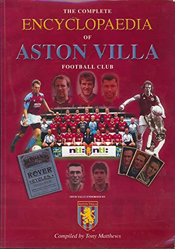 The Complete Encyclopaedia of Aston Villa Football Club