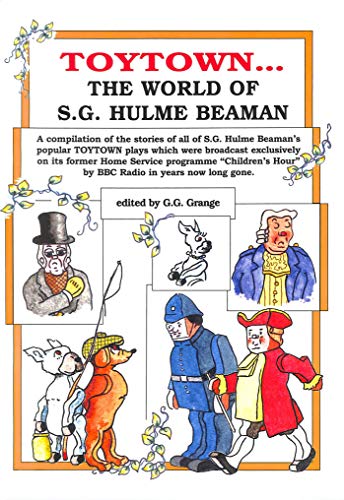 "Toytown"...the World of S.G.Hulme Beaman