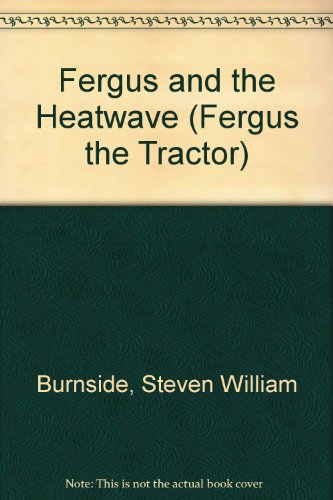 Fergus and the Heatwave
