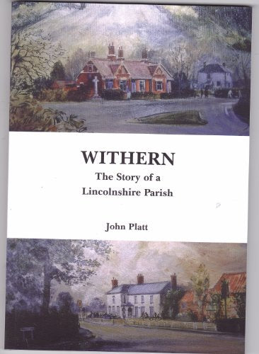 Withern: The Story of a Lincolnshire Parish