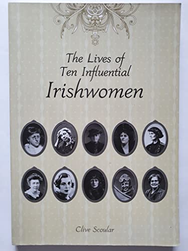 The Lives of Ten Influential Irishwomen