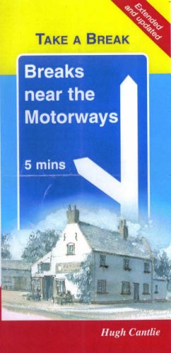 Breaks Near the Motorways